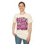 Self Love Era Self-Love T-Shirt