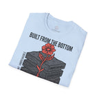 Built From The Bottom Resilience T-Shirt