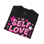 Self Love Era Self-Love T-Shirt