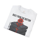 Built From The Bottom Resilience T-Shirt