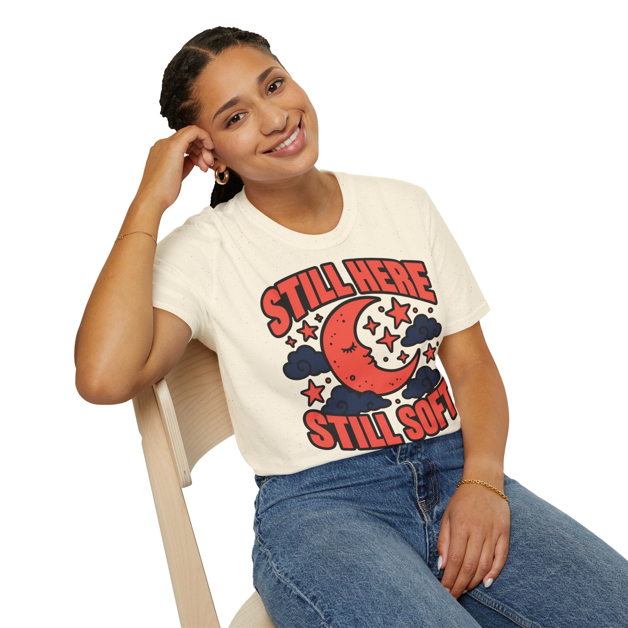 Still Here Still Soft Resilience T-Shirt