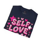 Self Love Era Self-Love T-Shirt