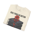 Built From The Bottom Resilience T-Shirt