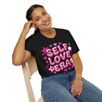 Self Love Era Self-Love T-Shirt