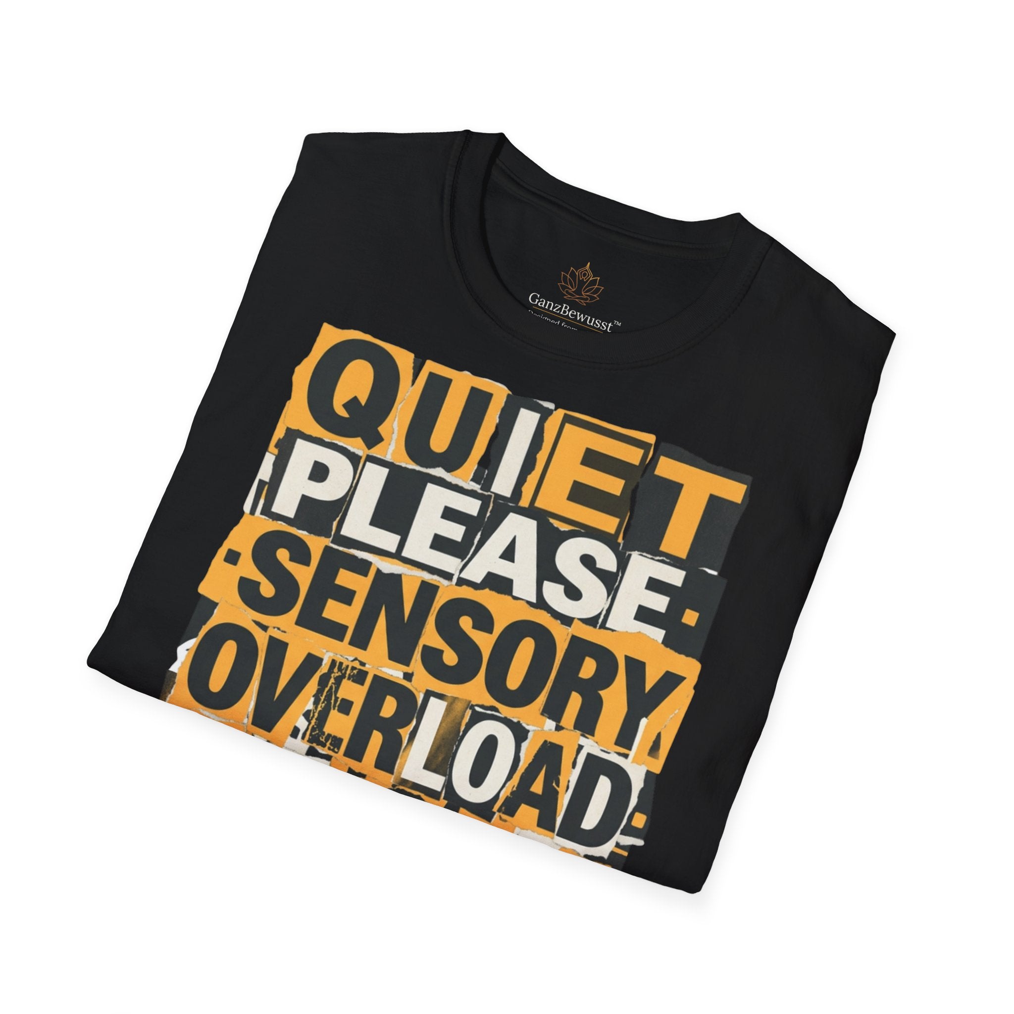 Quiet Please Sensory Overload I Need A Moment Overstimulated T-Shirt Overstimulated T-Shirt